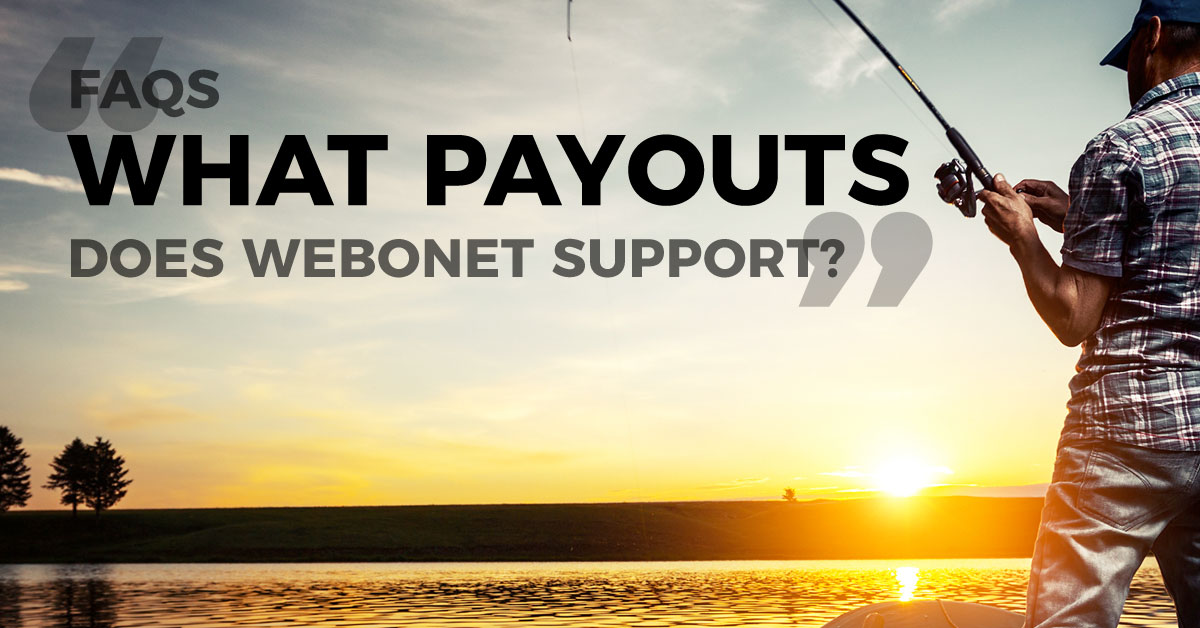 What commercial payouts do Webonet support?